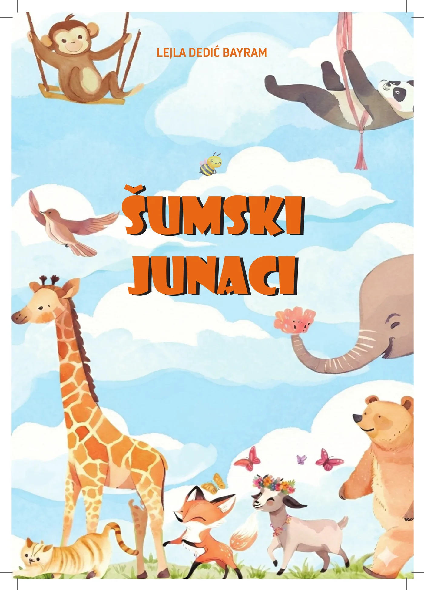 Naslovnica knjige Šumski junaci — giraffe, tigar, lisica, koza, medvjed i druge životinje u šumi pod plavim nebom.